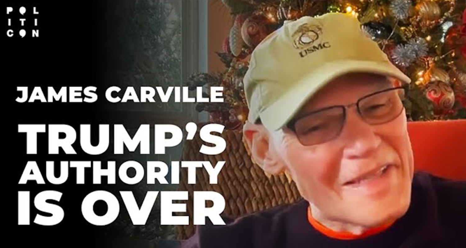 James Carville: Trump's Time Is Almost Over